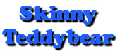 Skinny Teddybear